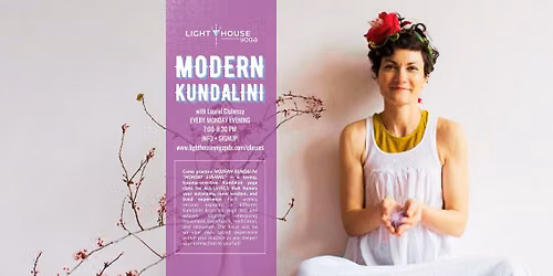 MODERN KUNDALINI (Monday Evening) @ Lighthouse Community Yoga PDX