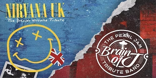 SEATTLE'S FINEST! Nirvana UK &amp; Brain of J - Pearl Jam Live Tribute