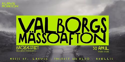 VALBORGSM\u00c4SSOAFTON