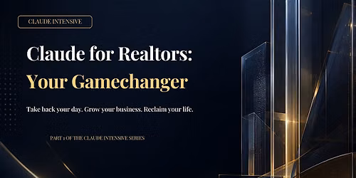 Claude for Realtors: Your Gamechanger | Free AI Class in Orlando