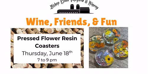 Wine, Friends, & Fun: Pressed Flower Resin Coasters