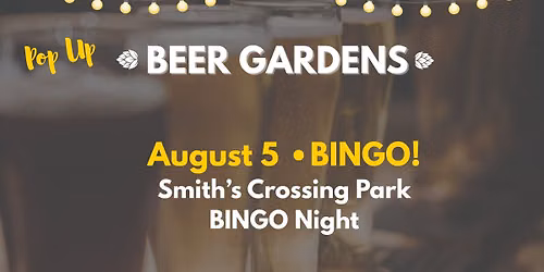 Pop-Up Beer Garden: BINGO!