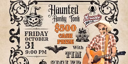 Haunted Honky Tonk With Tim Sigler