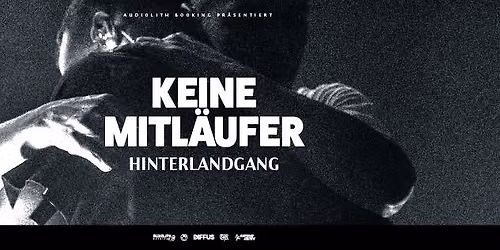 Hinterlandgang - Keine Mitläufer