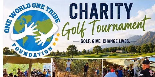 One World One Tribe Foundation Charity Golf Tournament