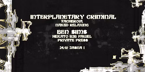 J1 | Interplanetary Criminal \/ Ben Sims