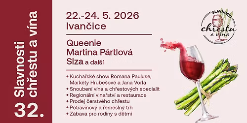32. Slavnosti ch\u0159estu a v\u00edna v Ivan\u010dic\u00edch