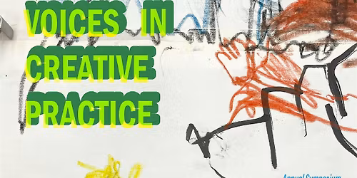 Emerging Voices in Creative Practice