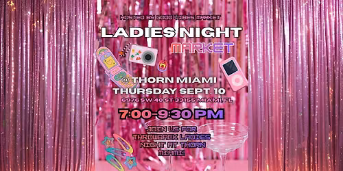Ladies Night Vintage Market @ Thorn!