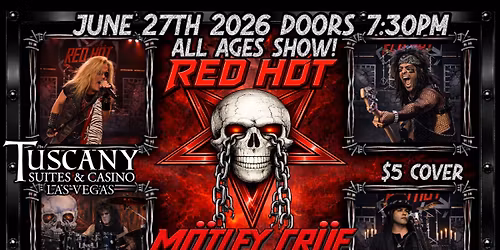 Red Hot M\u00f6tley Cr\u00fce Experience\/Dirty Ratt - Tribute to LA\u2019s Legendary Metal Band