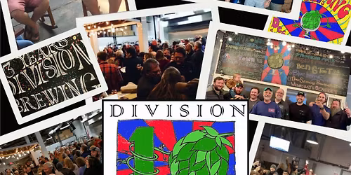 Division Brewing's 10th year Anniversary Celebration