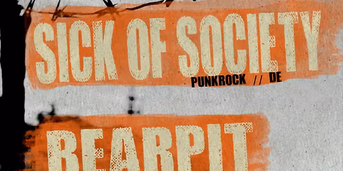 Sick of Society | Saftlade | Bearpit