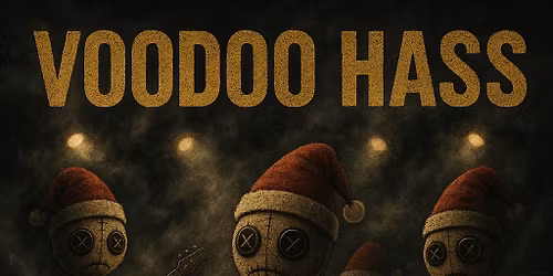 Voodoo Hass Holiday Jam