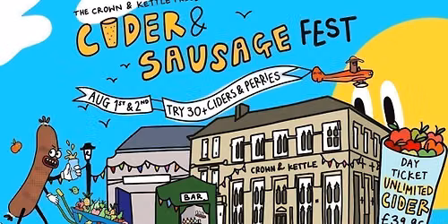 The Crown & Kettle Presents... Cider & Sausage Fest 2026!