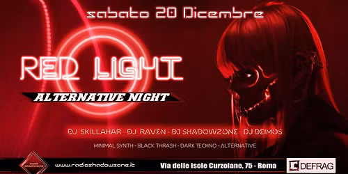 SABATO 20 DICEMBRE - RED LIGHT ALTERNATIVE NIGHT @ DEFRAG
