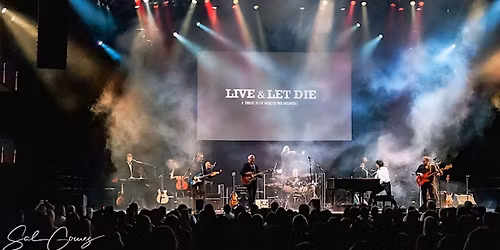 Live and Let Die: A Tribute to Paul McCartney