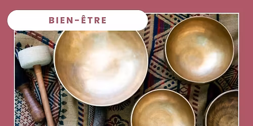 Voyage sonore aux Bols Tib\u00e9tains