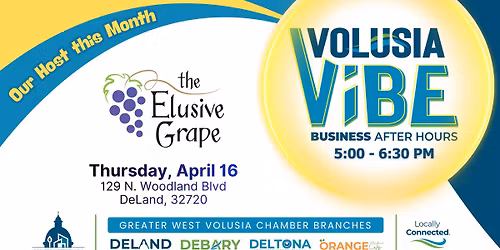 Volusia Vibe: Business After Hours at The Elusive Grape