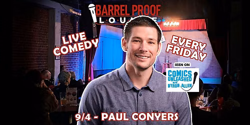 PAUL CONYERS headlines Friday Night Comedy in Downtown Santa Rosa