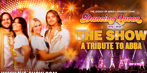 THE SHOW \u2013 A Tribute to ABBA 2026