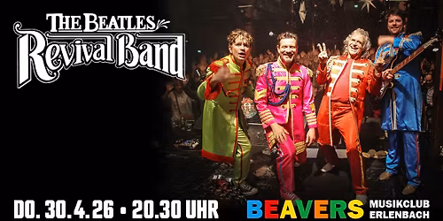 THE BEATLES REVIVAL BAND | The Magical Jubilee Tour | BEAVERS Musikclub | Erlenbach am Main