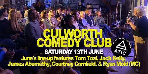 STAND UP COMEDY - 13TH JUNE - CULWORTH