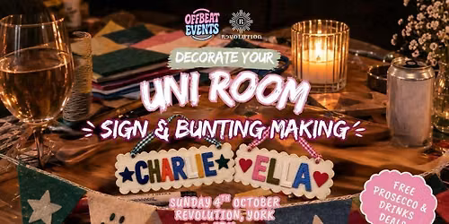 DECORATE YOUR UNI ROOM - SIGN & BUNTING MAKING