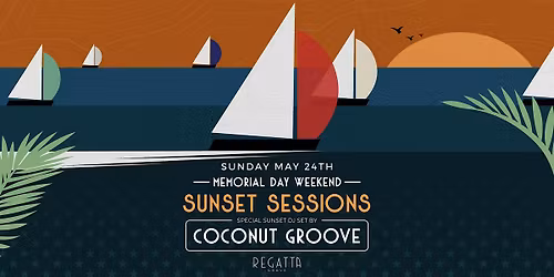 Memorial Day Weekend Sunset Sessions at Regatta Grove