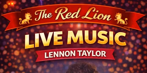 Lennon Taylor @ The Red Lion