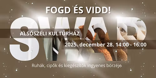 SWAP 2025 Fogd \u00e9s vidd! \/ Z\u00f3na bez pe\u0148az\u00ed