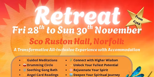 Ascension Weekend Retreat November 2025 at Sco Ruston Hall