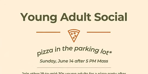 Young Adult Social \u2014 Pizza in the Parking Lot