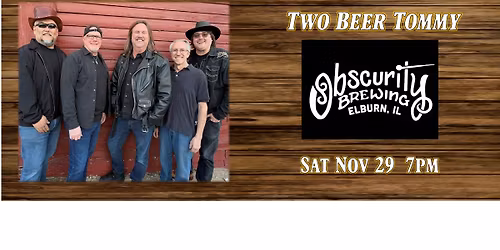 Two Beer Tommy @ Obscurity Brewing