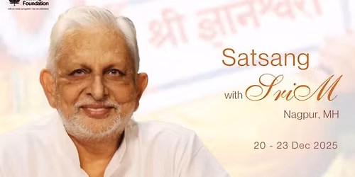 Residential Satsang with Sri M in Nagpur