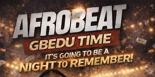 First Fridays Afrobeat Gbedu