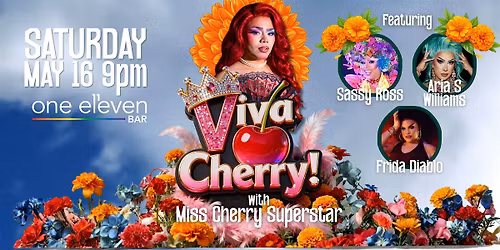 Viva Cherry! Latin Night with Miss Cherry Superstar!