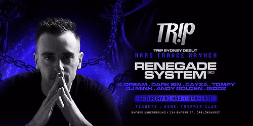 TR!P SYDNEY FEAT. RENEGADE SYSTEM | 01 NOVEMBER 2025