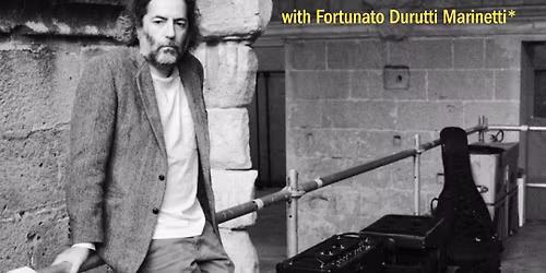 DESTROYER (solo) w\/ Fortunato Durutti Marinetti - May 6th