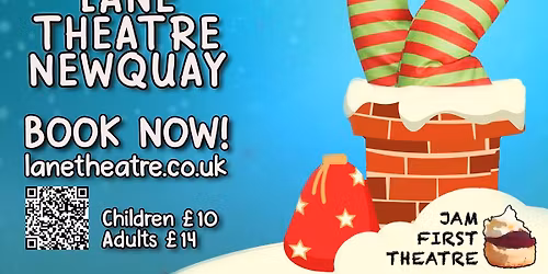 Jam First Theatre presents ELF...ISH! At Lane Theatre, Newquay