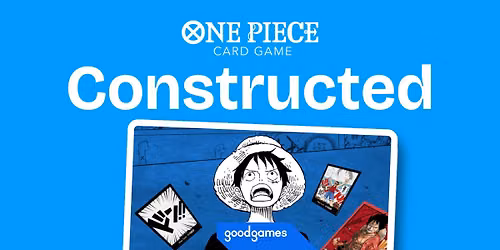 One Piece Card Game Weekly Tournament @ Good Games Rockingham