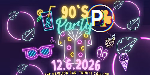 Wellness Summer Party\/90's Themed Party