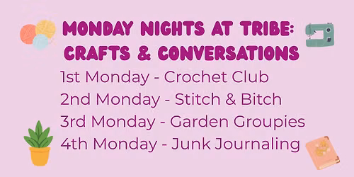 Monday Nights at TRIBE: Crafts & Conversations