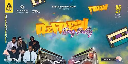 ReFRESH Day Party 'CELEBRATING THE DJ'