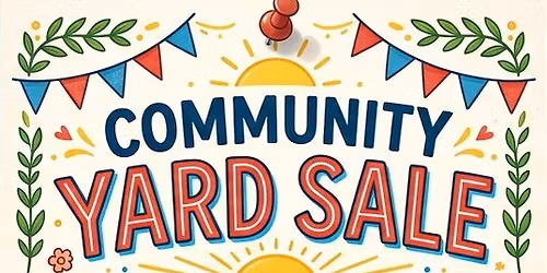 Community Yard Sale | Westbrook Heights