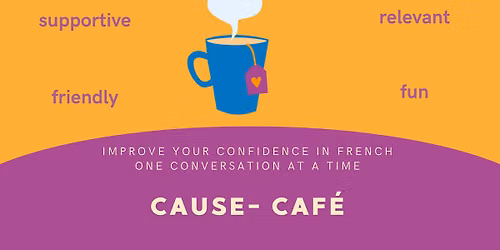 Cause-caf\u00e9 B1 \ud83c\uddeb\ud83c\uddf7 French Conversation Caf\u00e9 in Gland | Meet, Chat & Improve Your French \u2615