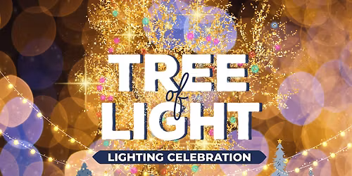 Tree of Light \u2013 Lighting Celebration