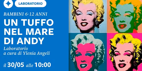 Un tuffo nel mare di Andy| laboratorio 6-12 anni a cura di Ylenia Angeli