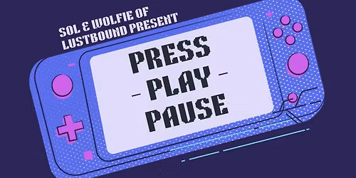 Press - Play - Pause