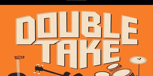 LEES SUMMIT - Double Take "Live" - Iron Horse Bar & Grill