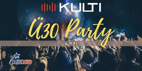 \ud83d\udd25 DIE SCH\u00d6NSTE \u00dc30 PARTY DER LAUSITZ \u2013 09.05.2026 | KULTI L\u00d6BAU  \ud83d\udd25